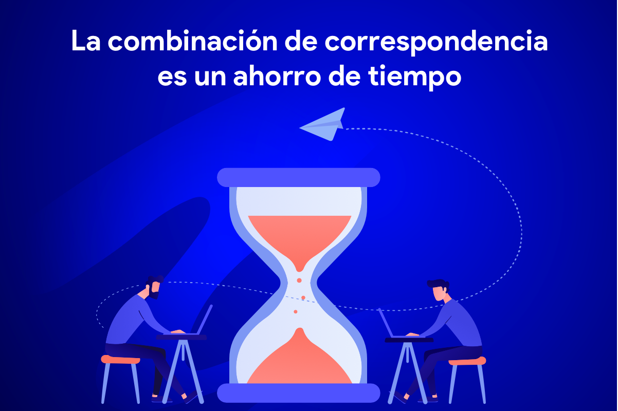 Una combinación de correspondencia ahorra tiempo en tareas repetitivas