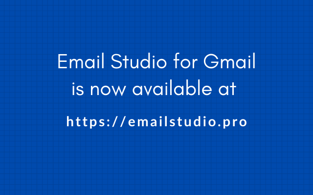 Screenshot of Email Studio for Gmail™