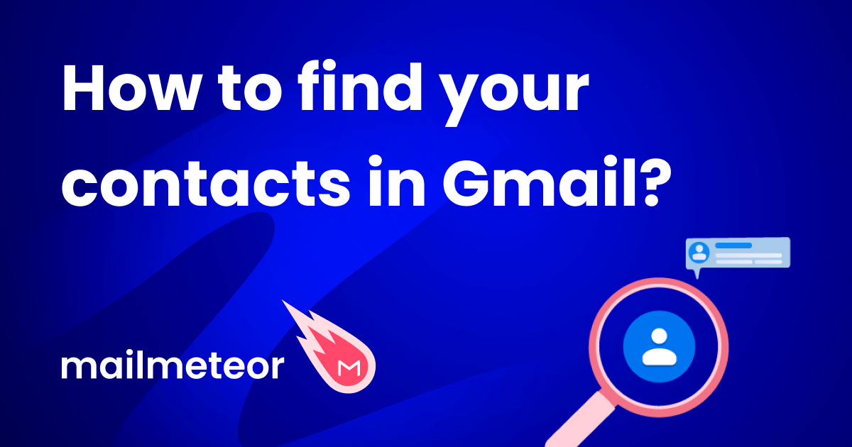 How to find your Gmail Contacts List (2024 Guide)