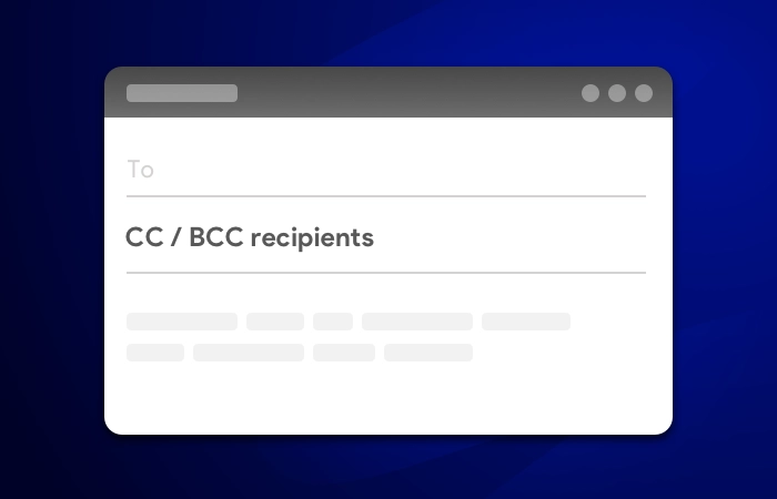 Add Cc or Bcc recipients